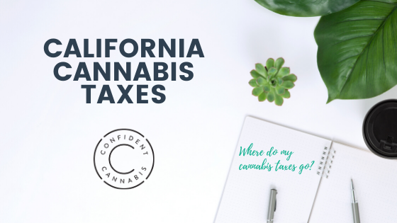 California Cannabis Taxes